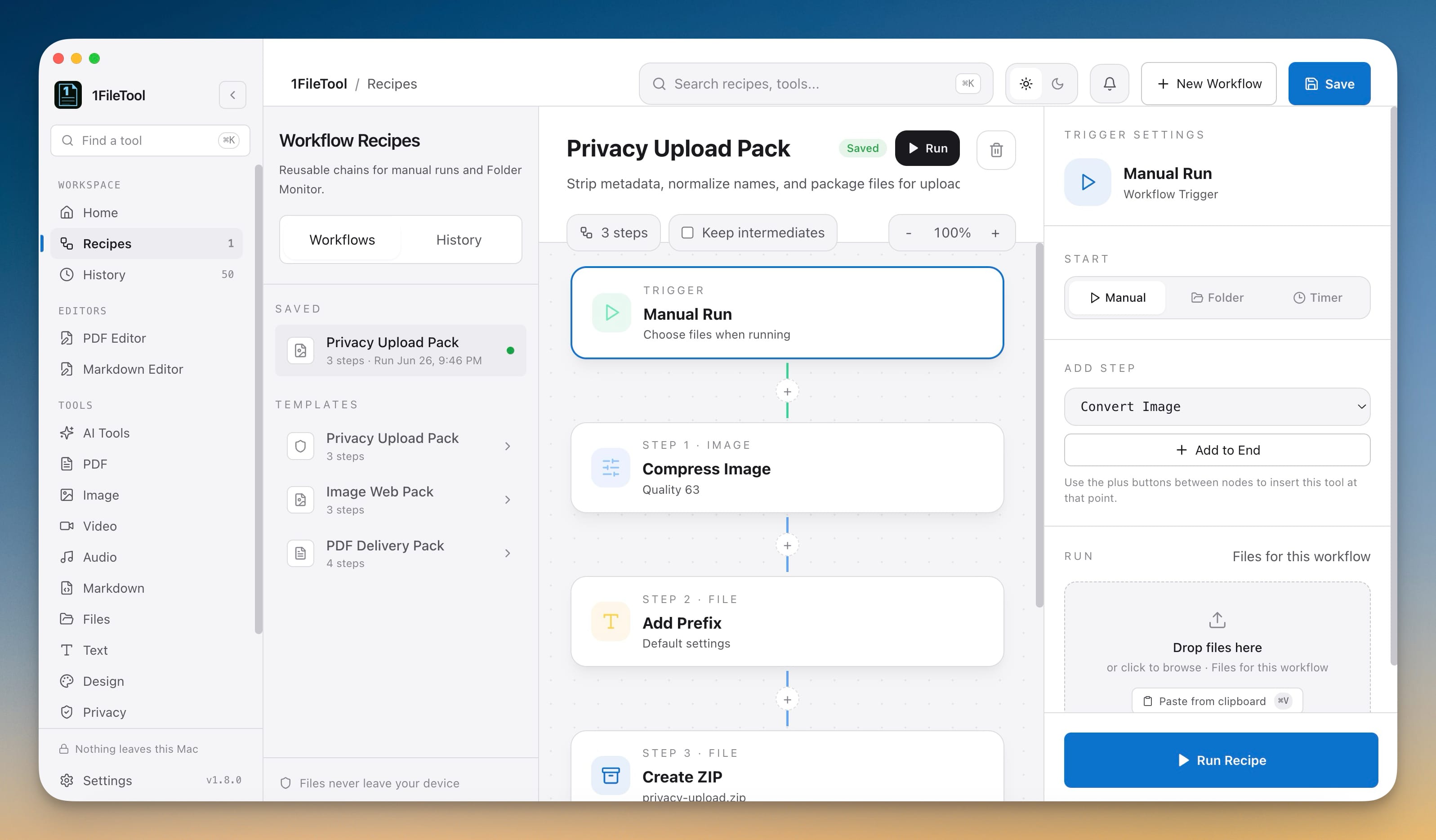 The Recipes workflow builder editing a three-step Privacy Upload Pack chain of Compress Image, Add Prefix and Create ZIP with a Manual Run trigger